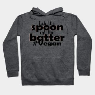 Be Vegan Hoodie